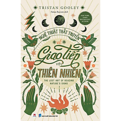 Sách Nghệ Thuật Thất Truyền Về Giao Tiếp Với Thiên Nhiên