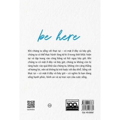 Sống với thực tại - Be Here - Bản Quyền