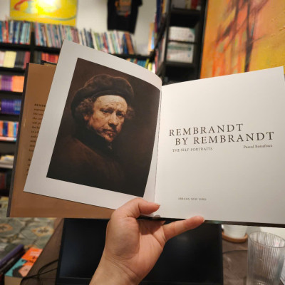 Sách - Rembrandt by Rembrandt: The Self-Portraits by Pascal Bonafoux