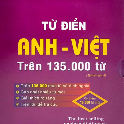 Từ Điển Anh - Việt Trên 135.000 Từ (Bìa Cứng) (Tái Bản Lần 4)