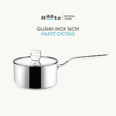 Quánh Inox316 Đúc Đáy Liền 3 Lớp Haatz CIC1240 Size 16cm - Hàng Chính Hãng Bảo Hành 5 Năm