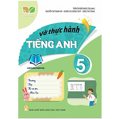 Sách - Vở thực hành tiếng anh lớp 5 (Kết Nối)