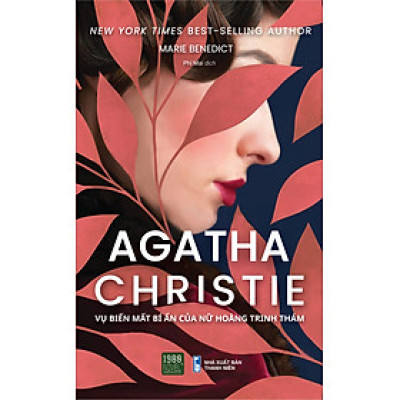 Agatha Christie - Vụ biến mất bí ẩn của nữ hoàng trinh thám - Marie Benedict