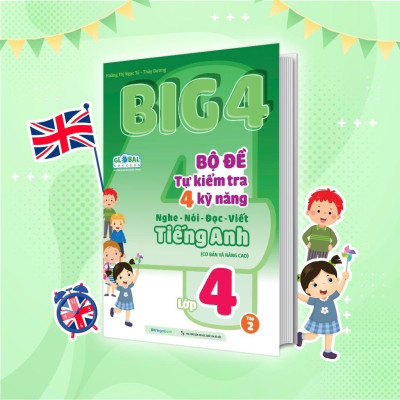 Sách - Big 4 Bộ Đề Tự Kiểm Tra 4 Kỹ Năng Nghe - Nói - Đọc - Viết Cơ Bản Và Nâng Cao Tiếng Anh Lớp 4 - Combo 2 Tập - Megabook