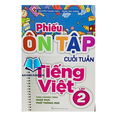 Sách - Phiếu ôn tập cuối tuần tiếng việt 2 ( theo chương trình giáo dục phổ thông mới )