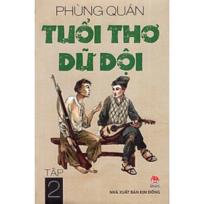 TUỔI THƠ DỮ DỘI - TẬP 2