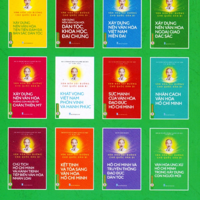 Văn Hoá Soi Đường Cho Quốc Dân Đi - Văn Hoá Ứng Xử Hồ Chí Minh Trong Xây Dựng Con Người Mới