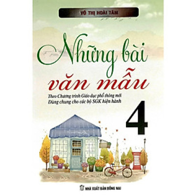 Sách Những Bài Văn Mẫu 4 ( theo chương trình giáo dục phổ thông mới)