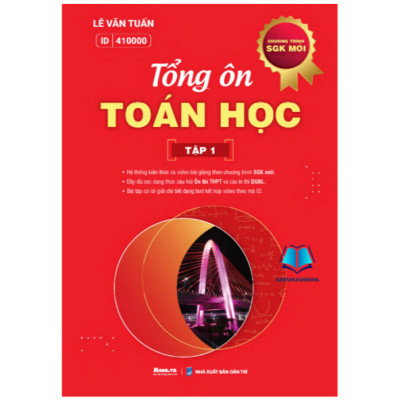 Tổng ôn Toán học - Tập 1 + Tập 2 (Dành cho 2k7)
