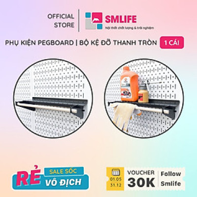 Bộ Kệ Đỡ Dụng Cụ Thanh Tròn Pegboard - Móc Treo Đồ Nghề Sử Dụng Với Bảng Treo Dụng Cụ Sửa Chữa Pegboard Cơ Khí SMLIFE