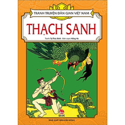 Sách - Thạch Sanh - Tranh Truyện Dân Gian Việt Nam - NXB Kim Đồng
