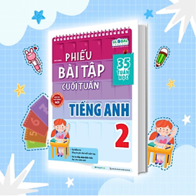 Sách Combo Phiếu Bài Tập Cuối Tuần Toán, Tiếng Việt, Tiếng Anh Lớp 2 (Global)