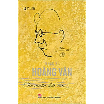 Nhạc Sĩ Hoàng Vân - Cho Muôn Đời Sau
