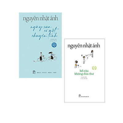 Combo 2 Cuốn Sách Bán Chạy Của Nguyễn Nhật Ánh: Bồ Câu Không Đưa Thư + Ngày Xưa Có Một Chuyện Tình (2 Cuốn - Tặng Kèm Bookmark Happy Life)