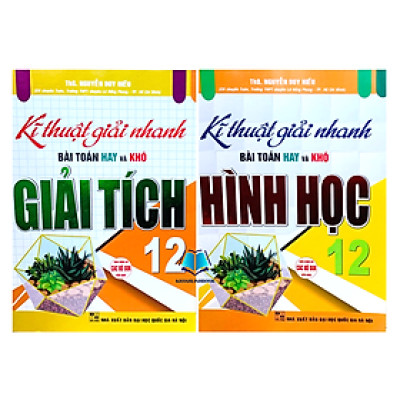 Sách - Combo Kĩ Thuật Giải Nhanh Bài Toán Hay Và Khó Giải Tích + Hình Học 12