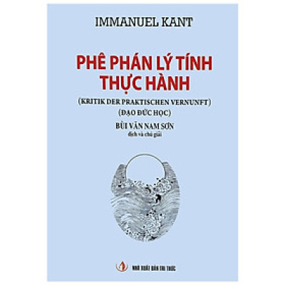 Sách - Phê Phán Lý Tính Thực Hành - Đạo Đức Học - Thời Đại