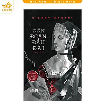 Sách - Đến đoạn đầu đài (Nhã Nam HCM)