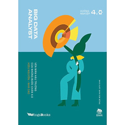 Kim Đồng - Big Data Analyst - Vén màn hậu trường của những bước chân 4.0