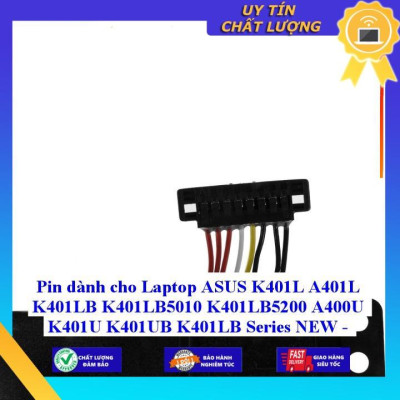 Pin dùng cho Laptop ASUS K401L A401L K401LB K401LB5010 K401LB5200 A400U K401U K401UB K401LB - B31N1424 - Hàng Nhập Khẩu New Seal
