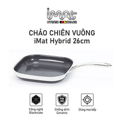 [Hàng chính hãng-iMat hybrid] Chảo vuông đa năng 26cm hai tay cầm iMat Hybrid chống dính Ceramic đen