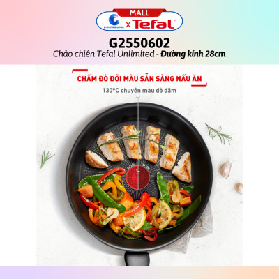 Chảo chiên Tefal Unlimited G2550602/G2680472 (Đường kính 24/28cm) - Hàng chính hãng