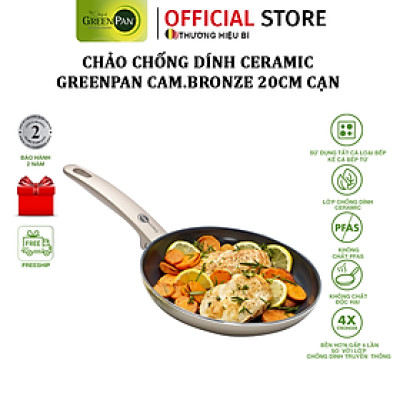 Chảo chống dính ceramic cao cấp GreenPan Cam.Bronze 20cm cạn - 675914
