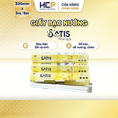 Giấy bạc nướng SATIS 30cm x 5m/8m Dễ Bọc, Nướng, Chiên và Dễ Vệ Sinh An Toàn Cho Sức Khỏe