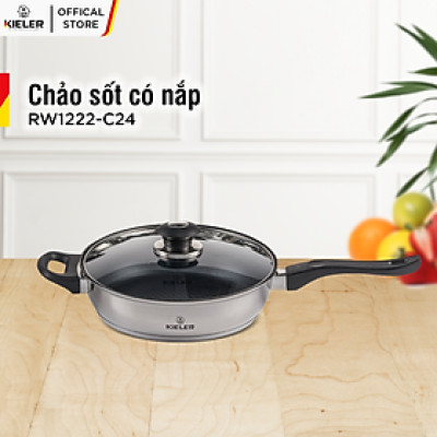 Chảo chống dính có nắp cao cấp KIELER đáy từ 24cm nấu nhanh, tiết kiệm điện, có 2 lớp chống dính Whitford RW1222-C24