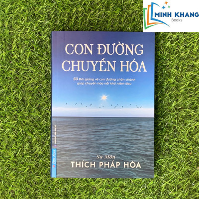 Sách Con Đường Chuyển Hóa - Thích Pháp Hòa (HN-MK1)