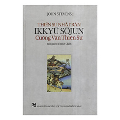 Thiền Sư Nhật Bản Ikkyu Sojun - Cuồng Vân Thiền Sư 