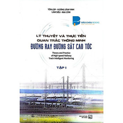 Sách - combo  Lý Thuyết Và Thực Tiễn Quan Trắc Thông Minh Đường Ray Đường Sắt Cao Tốc  ( bộ 2 tập)