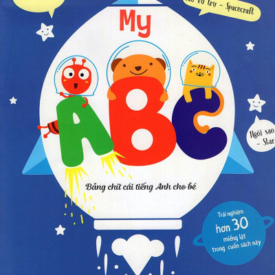 Sách Tương Tác - Lift-The-Flap-Lật Mở Khám Phá - My ABC - Bảng Chữ Cái Tiếng Anh Cho Bé (Tái Bản)
