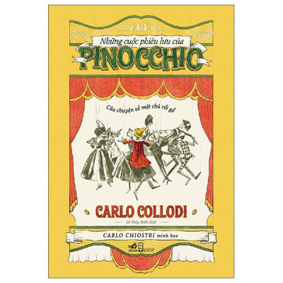 Sách - Những Cuộc Phiêu Lưu Của Pinocchio - Câu Chuyện Về Một Chú Rối Gỗ