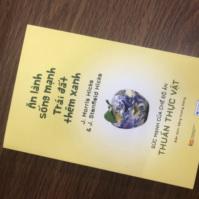 Ăn lành sống mạnh, Trái đất thêm xanh - Ăn để sống khoẻ, bảo vệ trái đất