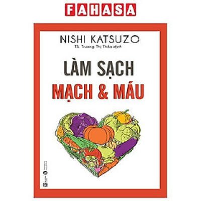 Làm Sạch Mạch Và Máu (Tái Bản 2024)