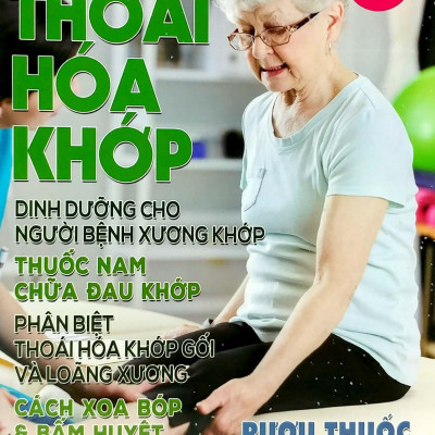 Y Học Phổ Thông Dành Cho Mọi Người - Chuyên Đề: Thoái Hóa Khớp (Tập 2)