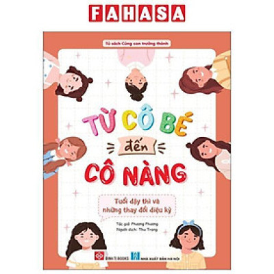 Từ Cô Bé Đến Cô Nàng - Tuổi Dậy Thì Và Những Thay Đổi Diệu Kỳ