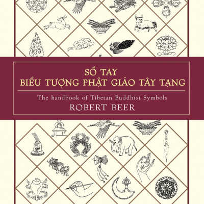 SỔ TAY BIỂU TƯỢNG PHẬT GIÁO TÂY TẠNG – Robert Beer– Phan Cẩm Thượng & Phan Tường Linh - Zenbooks- NXB Thế Giới