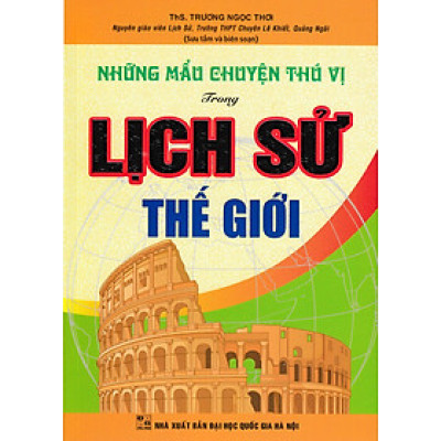 Sách tham khảo_Những Mẩu Chuyện Thú Vị Trong Lịch Sử Thế Giới_HA