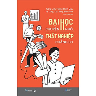 Đại Học Chuyện Nhỏ, Thất Nghiệp Chẳng Lo - Bản Quyền