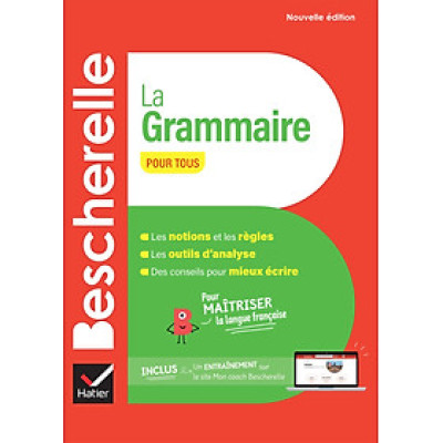Sách học tiếng Pháp BESCHERELLE - LA GRAMMAIRE POUR TOUS (NOUVELLE EDITION)