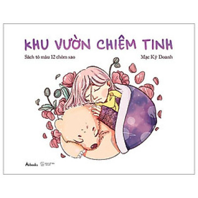 Khu Vườn Chiêm Tinh - Sách Tô Màu 12 Chòm Sao