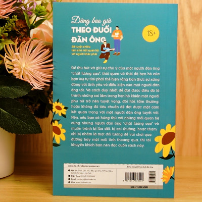 Đừng bao giờ theo đuổi đàn ông - 38 tuyệt chiêu làm chủ mối quan hệ với người khác phái