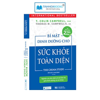 (Tái bản 2025) Sách dinh dưỡng: Bí mật dinh dưỡng cho sức khoẻ toàn diện  - The China Study
