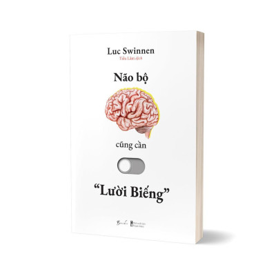 Não Bộ Cũng Cần “Lười Biếng” - Bản Quyền