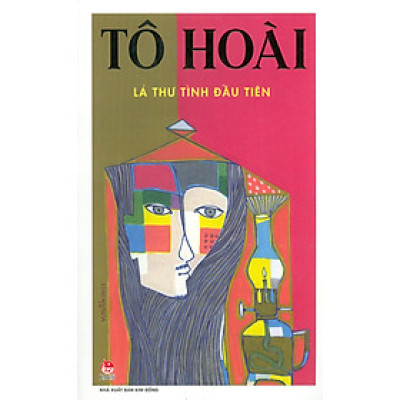 Lá Thư Tình Đầu Tiên - Tô Hoài