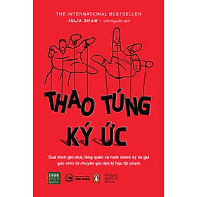 Thao túng ký ức - Tiến sĩ Julia Shaw - 1980BOOKS HCM