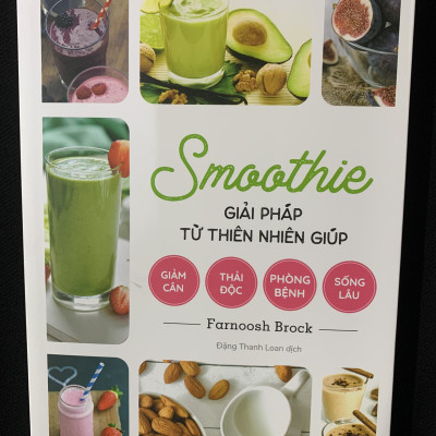 SMOTHIE GIẢI PHÁP TỪ THIÊN NHIÊN - GIẢM CÂN - THẢI ĐỘC - PHÒNG BỆNH - SỐNG LÂU