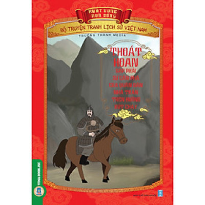 Khát Vọng Non Sông - Thoát Hoan Gặp Phải Sự Cản Phá Của Quân Dân Nhà Trần Trên Đường Rút Chạy