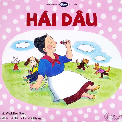 Ehon - Mọt Sách Mogu - Hái Dâu